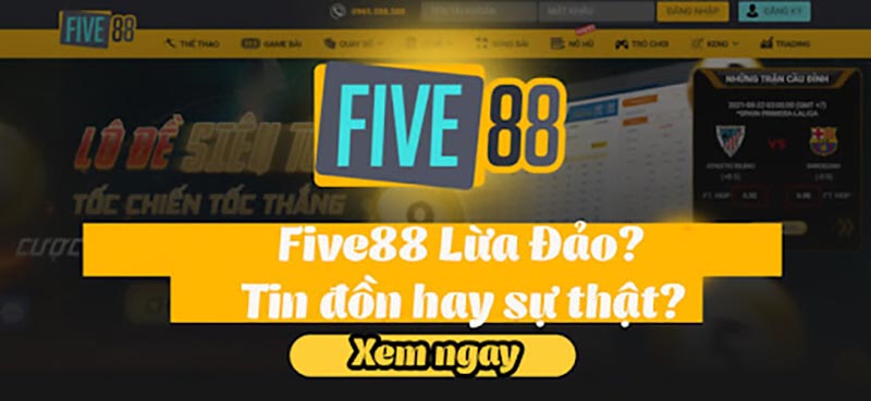 Five88 lừa đảo