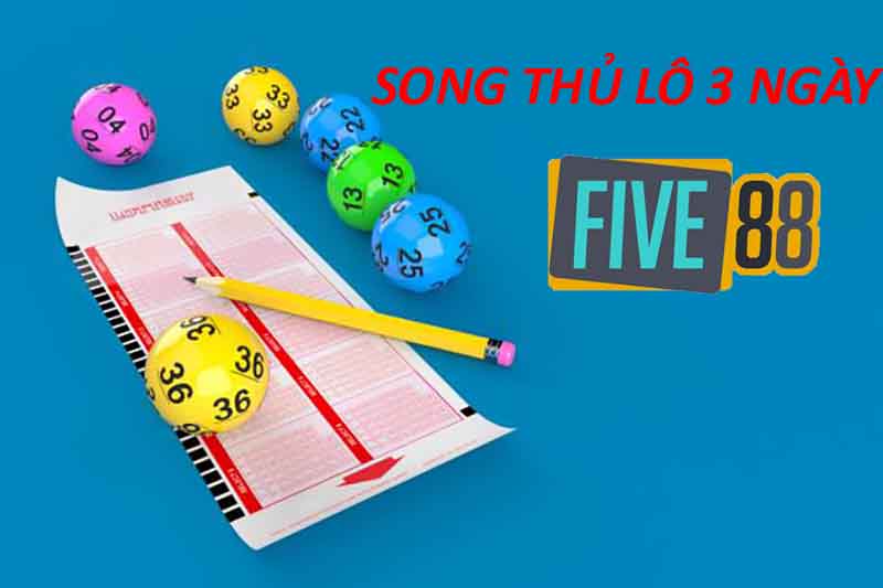 Nuôi song thủ lô khung 3 ngày tại Five88