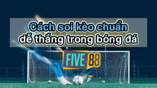 Kèo bóng đá dễ chơi