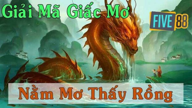 Nằm mơ thấy rồng