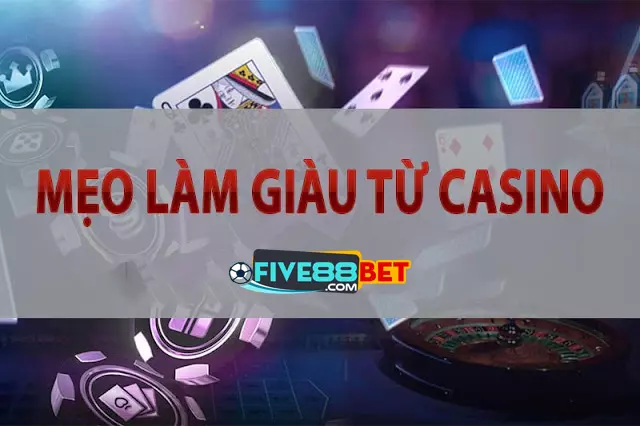 Làm giàu từ casino