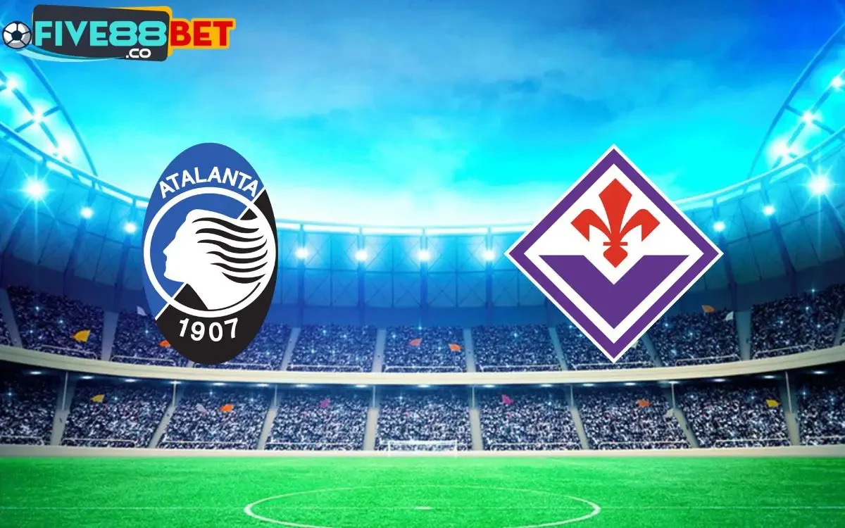 Soi kèo Atalanta vs Fiorentina 23h00 02/06/2024 Serie A