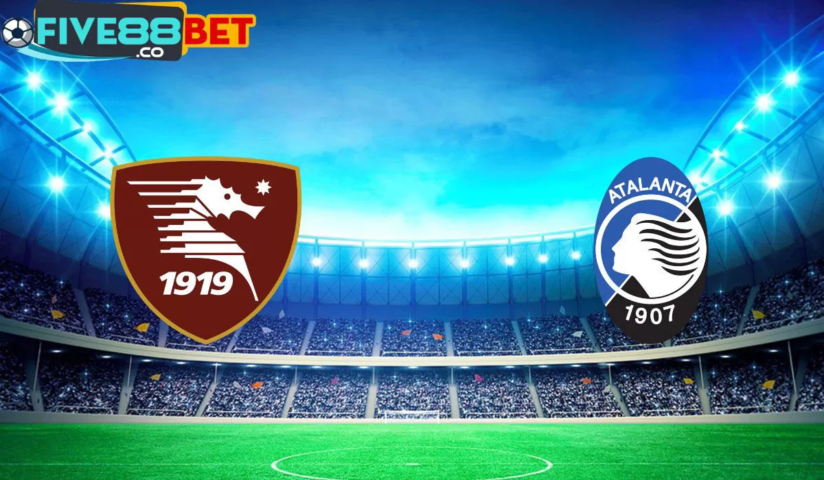 Soi kèo Salernitana vs Atalanta 23h00 06/05/2024 Serie A