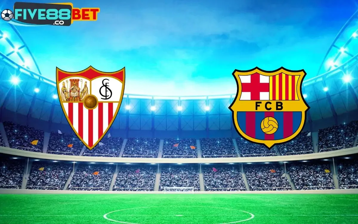 Soi kèo Sevilla vs Barcelona 02h00 27/05/2024 La Liga