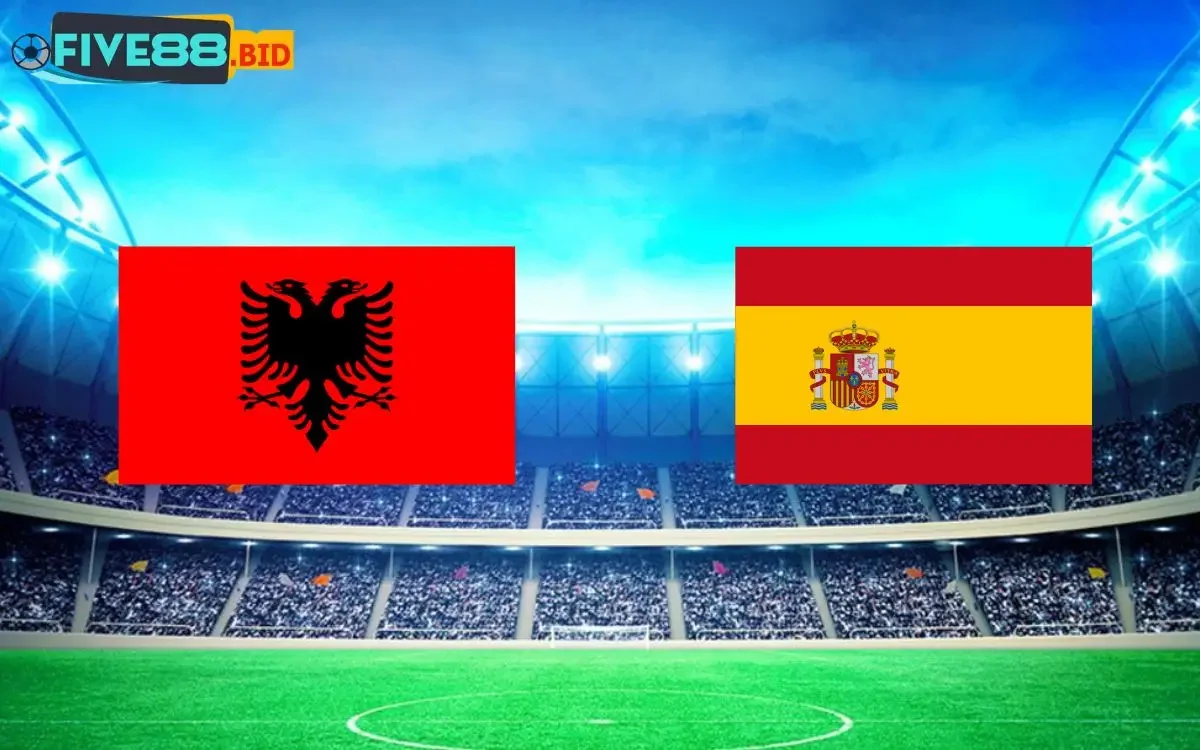 Soi kèo Albania vs Tây Ban Nha 02h00 25/06/2024 EURO 2024